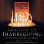 Akathist of Thanksgiving: Glory to God for All Things