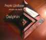Delphín: Music for Vihuela de Mano