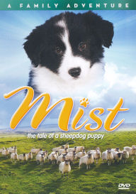Mist: The Tale of a Sheepdog Puppy
