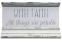 5X8 All Possible With Faith Plaque With Molding