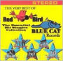 Very Best of Red Bird & Blue Cat Records