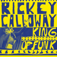 Title: King of Funk, Artist: Rickey Calloway