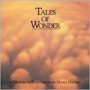 Title: Tales of Wonder: A Musical Storytelling, Artist: Marty Haugen