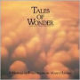 Tales of Wonder: A Musical Storytelling