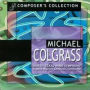 Composer's Collection: Michael Colgrass