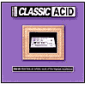 Classic Acid