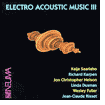 Electro Acoustic Music III