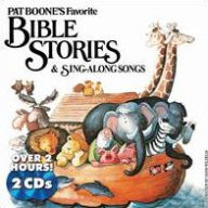 Title: Pat Boone's Favorite Bible Stories & Sing-Along Songs, Artist: Pat Boone