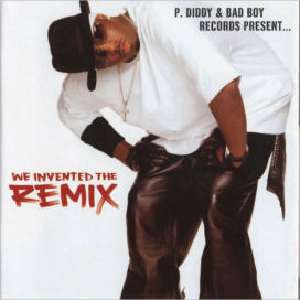 We Invented the Remix