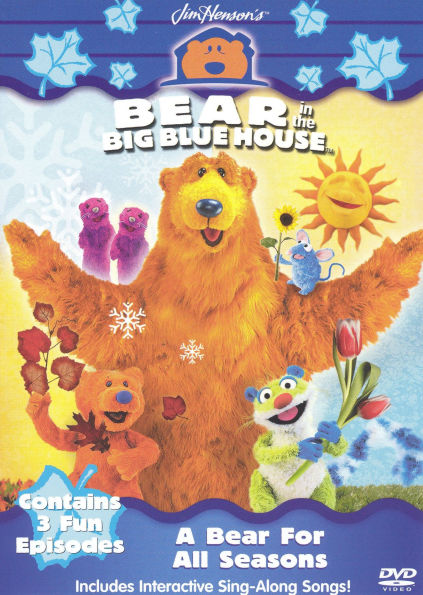 Bear in the Big Blue House: A Bear for All Seasons