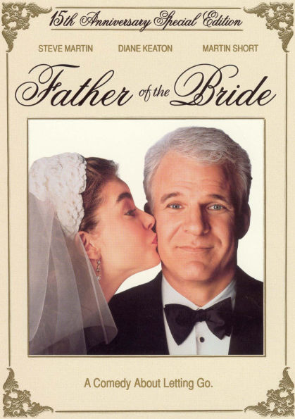 Father of the Bride [15th Anniversary]