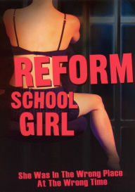 Reform School Girl