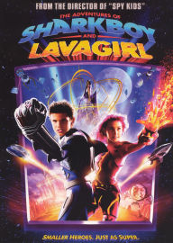 Adventures of Sharkboy and Lavagirl
