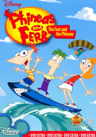 Phineas & Ferb: the Fast and the Phineas