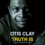 Truth Is: Putting Love Back Into The Music