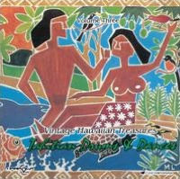Vintage Hawaiian Treasures, Vol. 3: Toti's Tahitians