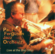Title: Live at the Bop Stop, Artist: Paul Ferguson