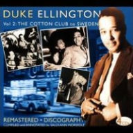 Title: Vol. 2: From the Cotton Club to Sweden, Artist: Duke Ellington