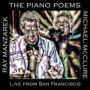 The Piano Poems: Live from San Francisco
