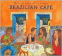 Putumayo Presents: Brazilian Cafe