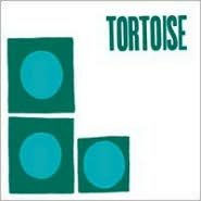 Title: Tortoise, Artist: Tortoise