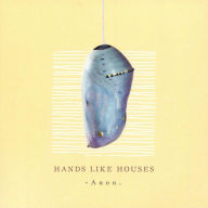 Title: Anon., Artist: Hands Like Houses