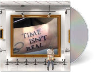 Time Isn't Real