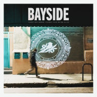 Title: There Are Worse Things Than Being Alive, Artist: Bayside