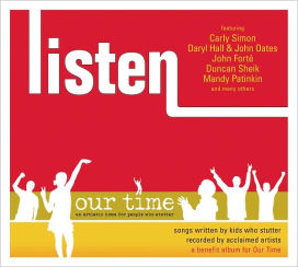 Listen - Songs Written by Kids Who Stutter, Recorded by Acclaimed Artists