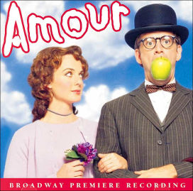 Amour (Broadway Premiere Recording)