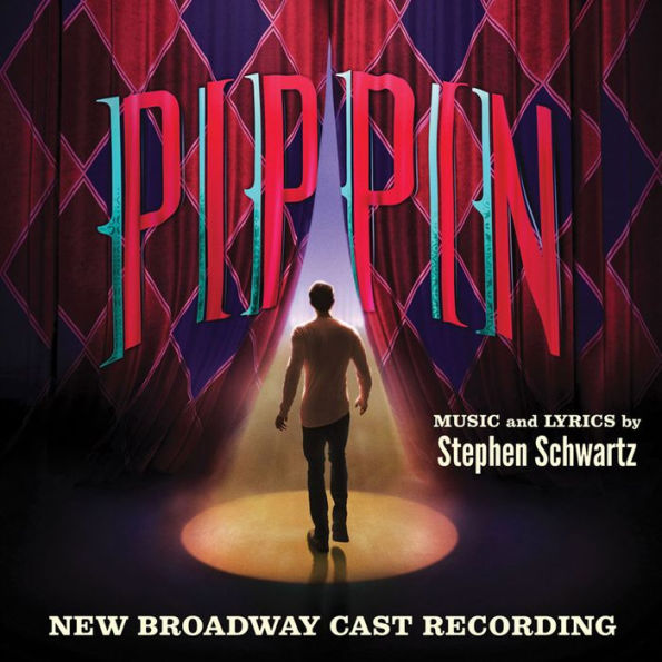 Pippin [2013 Broadway Cast]