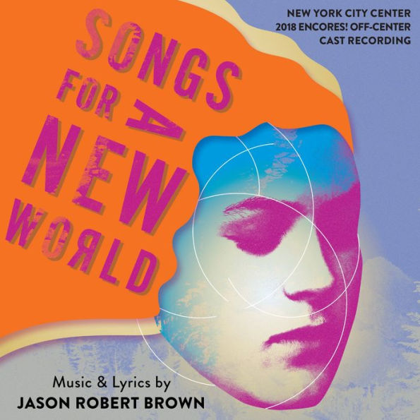 Songs for a New World [2018 Encores! Off-Center Cast Recording]