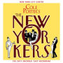 Cole Porter's the New Yorkers [The 2017 Encores! Cast Recording]