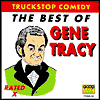 Truckstop Comedy: The Best of Gene Tracy