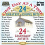 One Day at a Time: 24 Greatest Gospel Hits