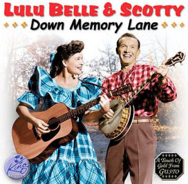 Down Memory Lane With Lulu Belle and Scotty