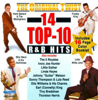 Title: The Original Twist: 14 Top-Ten R&B Hits, Artist: 