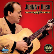 Title: Country Chart Hits, Artist: Johnny Bush