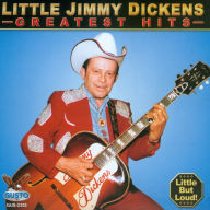 Title: Jimmy Dickens' Greatest Hits, Artist: Little Jimmy Dickens
