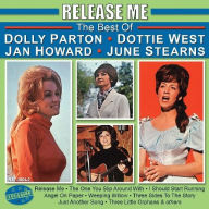 Title: Release Me: The Best of Dolly Parton, Dottie West, Jan Howard, June Stearns, Artist: 