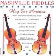 Title: Play for America, Artist: Nashville Fiddles