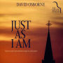 Just As I Am