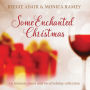 Some Enchanted Christmas
