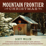 Title: Mountain Frontier Christmas, Artist: Scott Miller