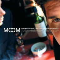 Title: The Mirror Conspiracy, Artist: Thievery Corporation