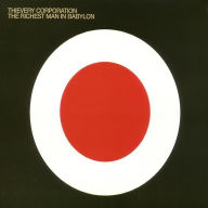 Title: The Richest Man in Babylon, Artist: Thievery Corporation