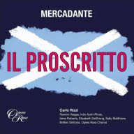 Title: Mercadante: Il Proscritto, Artist: Carlo Rizzi