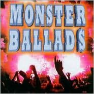 Monster Ballads