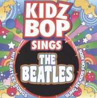Kidz Bop Sings the Beatles