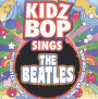 Kidz Bop Sings the Beatles